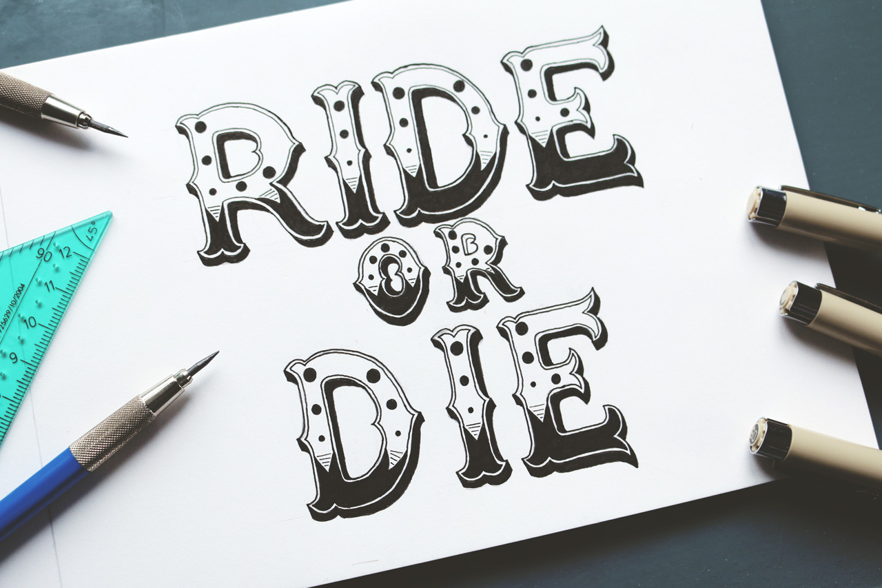 Ride or Die
